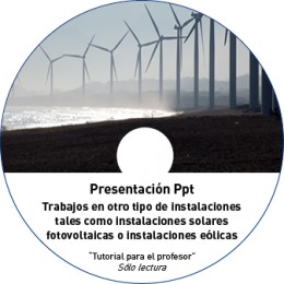 TUTORIAL - INSTALACIONES FOTOVOLTAICAS/ EÓLICAS/ OTRAS