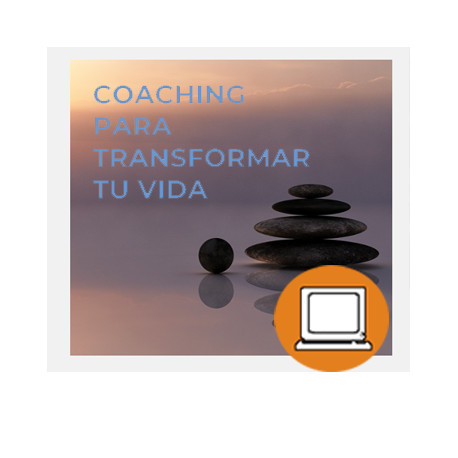 COACHING PARA TRANSFORMAR TU VIDA (60h) (149- Autor) - ONLINE